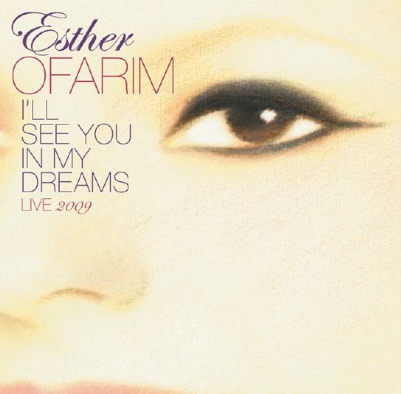 Esther Ofarim - I'll see you in my dreams LIVE 2009