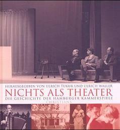 Book with Esther Ofarim - Nichts als Theater. Die Geschichte der Hamburger Kammerspiele